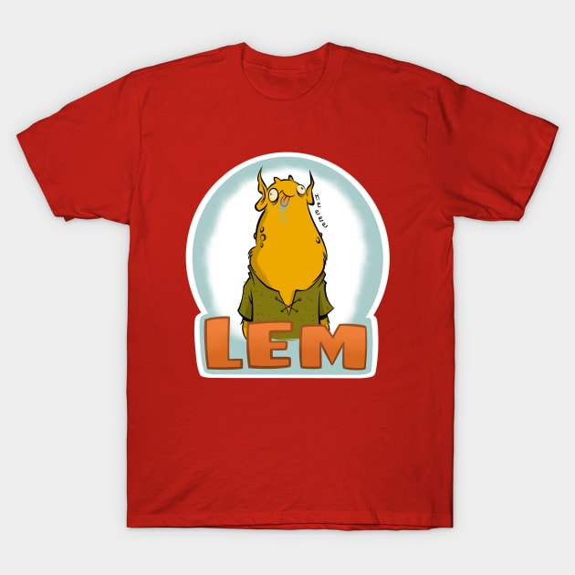 Lem! T-Shirt by westinchurch